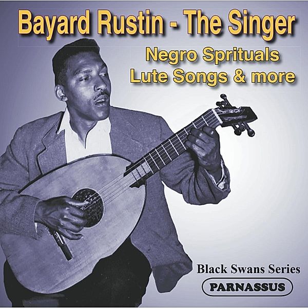 Bayard Rustin-The Singer, Bayard Rustin