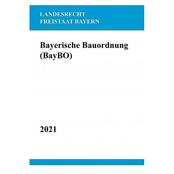 Bayerische Bauordnung (BayBO), Ronny Studier