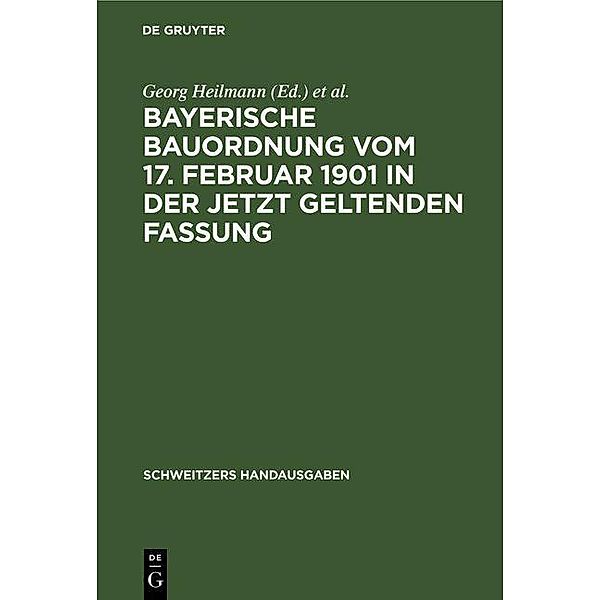 Bayerische Bauordnung vom 17. Februar 1901 in der jetzt geltenden Fassung