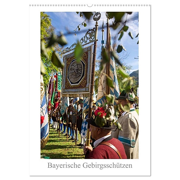 Bayerische Gebirgsschützen (Wandkalender 2024 DIN A2 hoch), CALVENDO Monatskalender, Franz Faltermaier