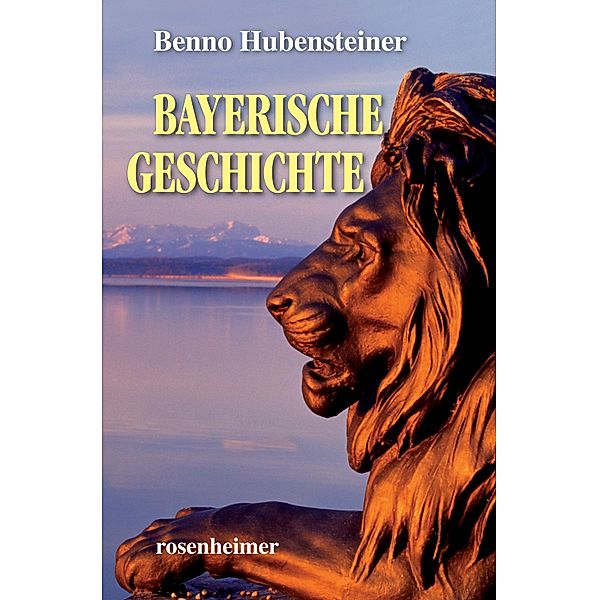 Bayerische Geschichte, Benno Hubensteiner