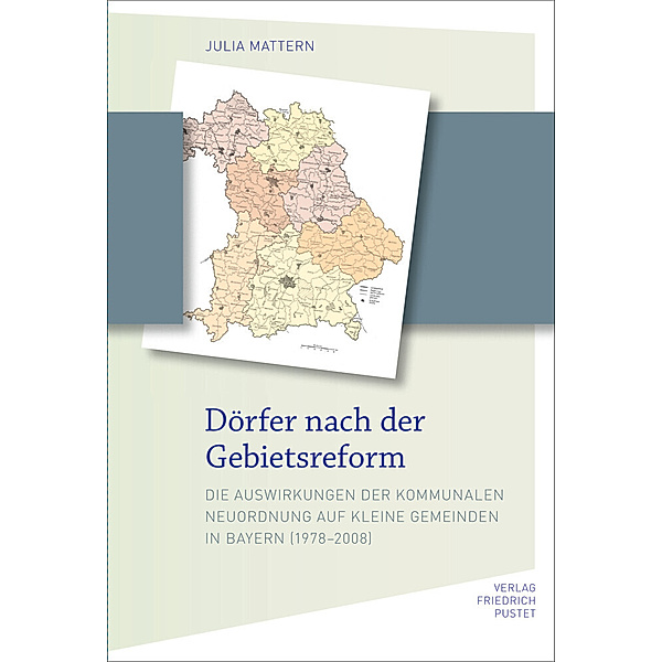 Bayerische Geschichte / Dörfer nach der Gebietsreform, Julia Mattern