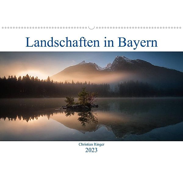 Bayerische Landschaften (Wandkalender 2023 DIN A2 quer), Christian Ringer