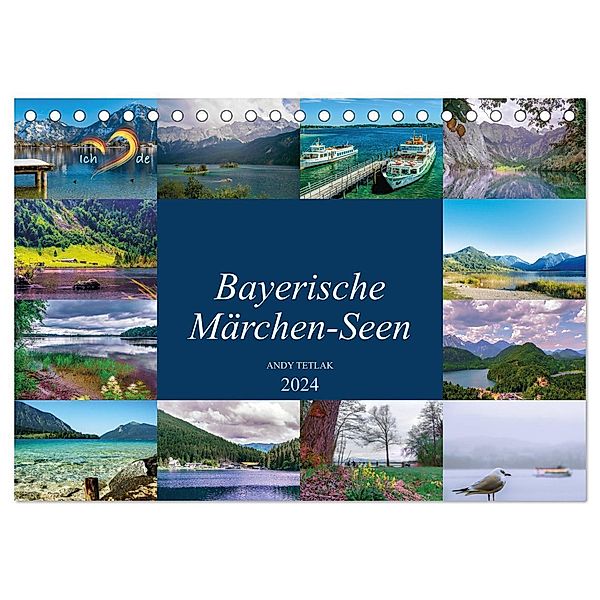 Bayerische Märchen-Seen (Tischkalender 2024 DIN A5 quer), CALVENDO Monatskalender, Andy Tetlak