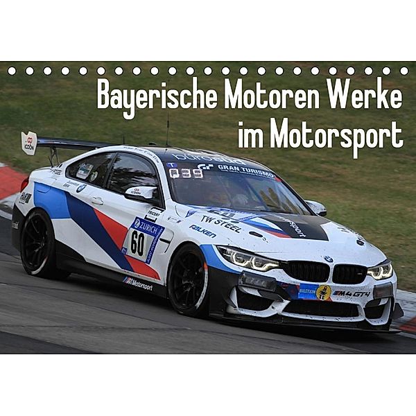 Bayerische Motoren Werke im Motorsport (Tischkalender 2020 DIN A5 quer), Thomas Morper