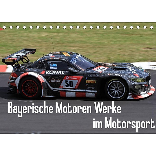 Bayerische Motoren Werke im Motorsport (Tischkalender 2022 DIN A5 quer), Thomas Morper