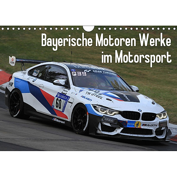 Bayerische Motoren Werke im Motorsport (Wandkalender 2019 DIN A4 quer), Thomas Morper