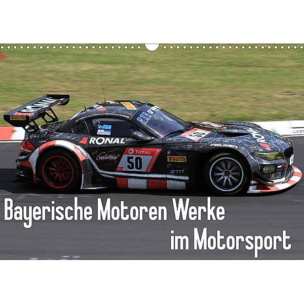 Bayerische Motoren Werke im Motorsport (Wandkalender 2023 DIN A3 quer), Thomas Morper