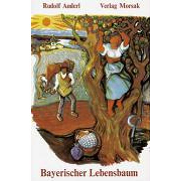 Bayerischer Lebensbaum, Rudolf Anderl