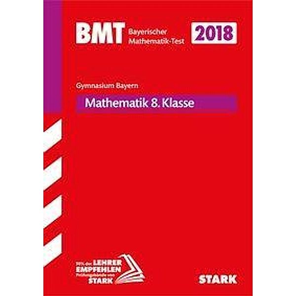 Bayerischer Mathematik-Test (BMT) 2018 - Gymnasium 8. Klasse