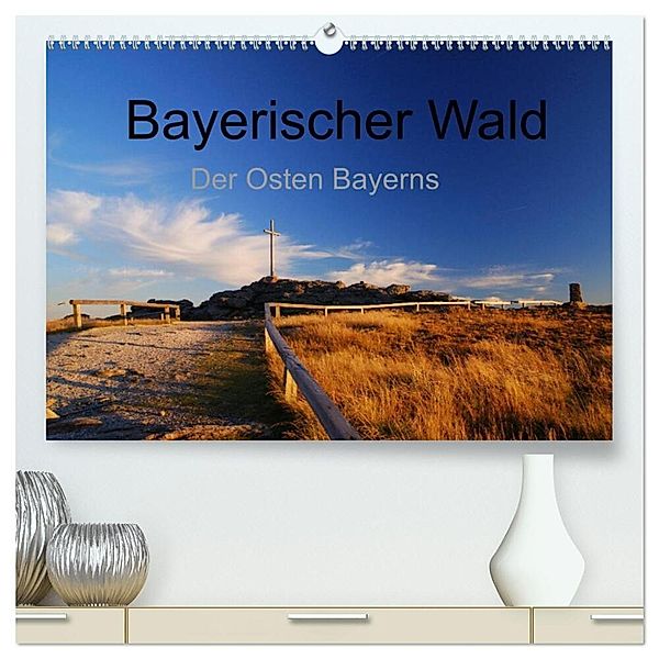 Bayerischer Wald - der Osten Bayerns (hochwertiger Premium Wandkalender 2024 DIN A2 quer), Kunstdruck in Hochglanz, Markus Eickhoff