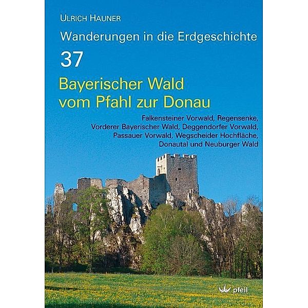 Bayerischer Wald vom Pfahl bis zur Donau, Ulrich Hauner