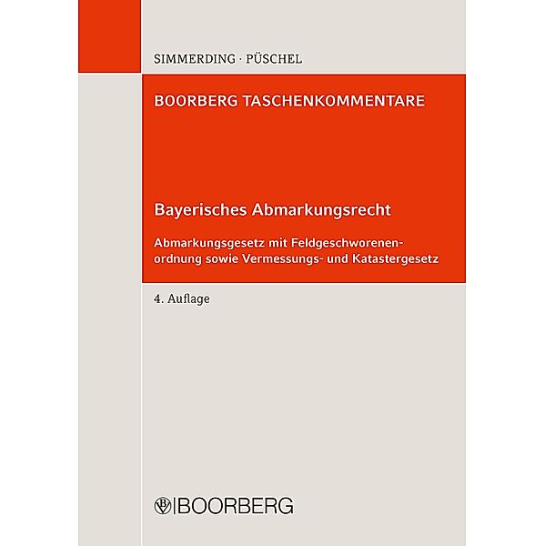 Bayerisches Abmarkungsrecht, Franz Simmerding, Rudolf Püschel