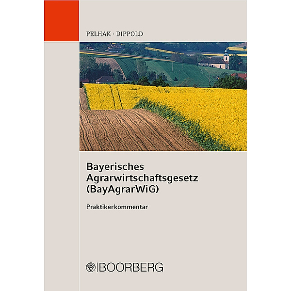 Bayerisches Agrarwirtschaftsgesetz (BayAgrarWiG), Jürgen Pelhak, Anton Dippold