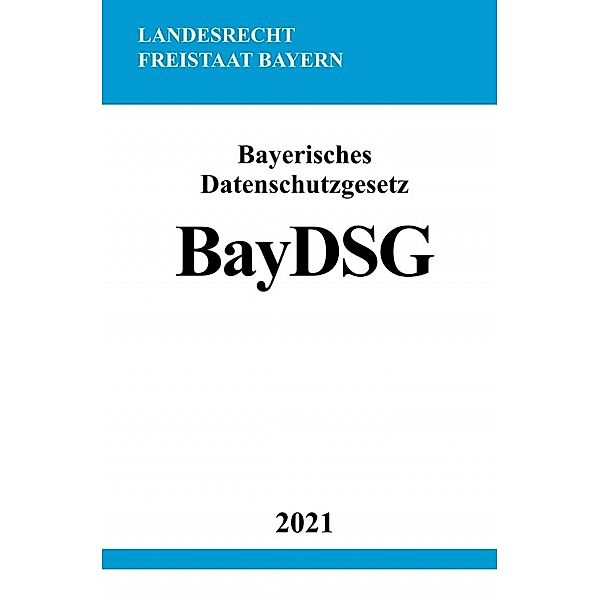 Bayerisches Datenschutzgesetz (BayDSG), Ronny Studier