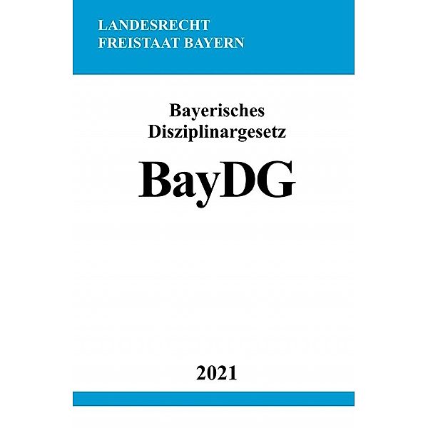 Bayerisches Disziplinargesetz (BayDG), Ronny Studier