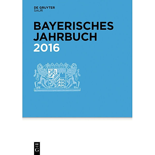 Bayerisches Jahrbuch / 95. Jahrgang / 2016