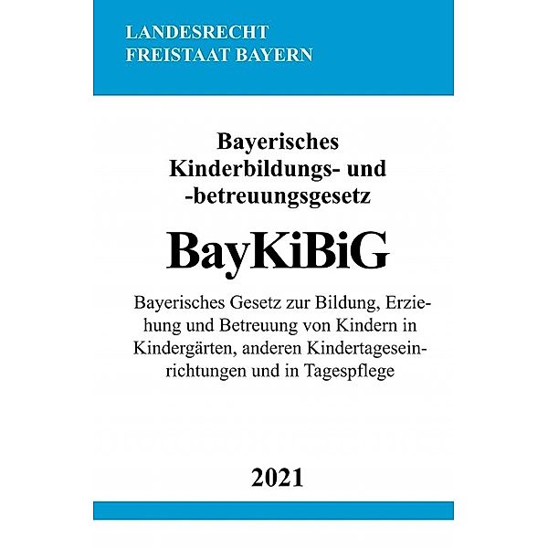 Bayerisches Kinderbildungs- und -betreuungsgesetz (BayKiBiG), Ronny Studier