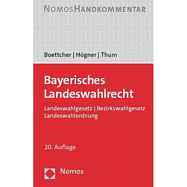 Bayerisches Landeswahlrecht, Enno Boettcher, Reinhard Högner, Cornelius Thum