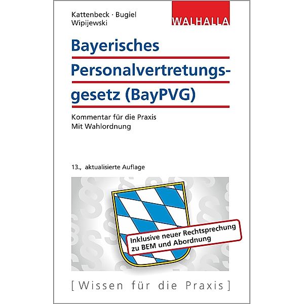 Bayerisches Personalvertretungsgesetz (BayPVG), Gerhard Wipijewski