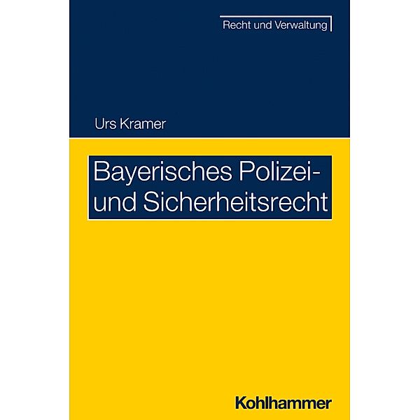 Bayerisches Polizei- und Sicherheitsrecht, Urs Kramer