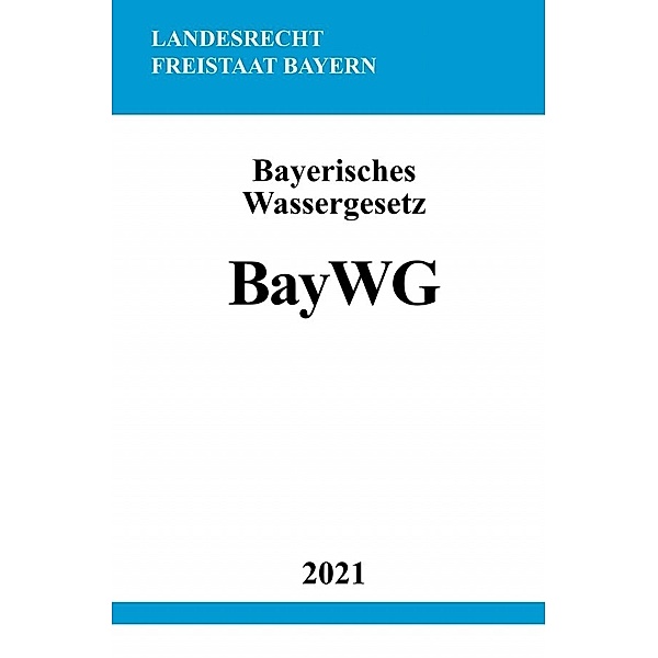 Bayerisches Wassergesetz, Ronny Studier