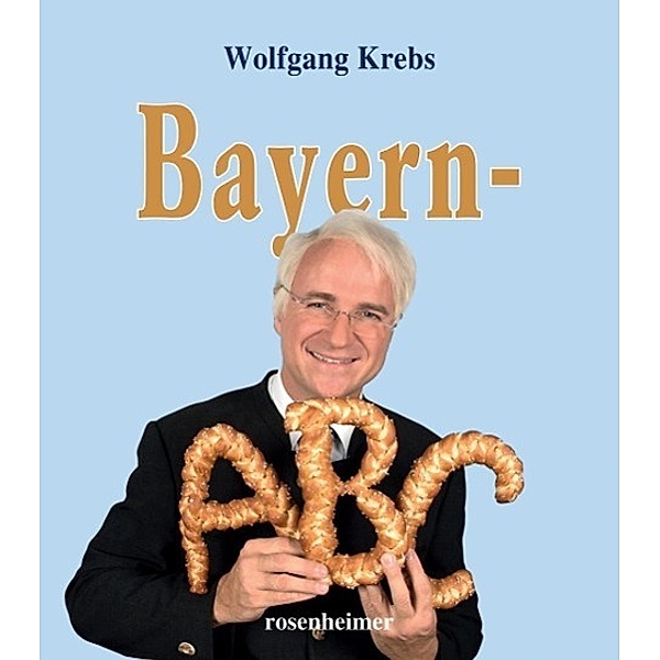 Bayern-ABC, Wolfgang Krebs