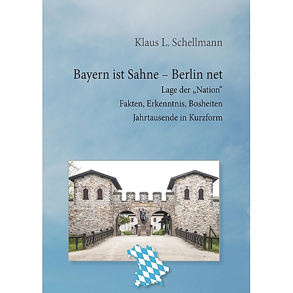 Bayern ist Sahne, Berlin net, Klaus L. Schellmann