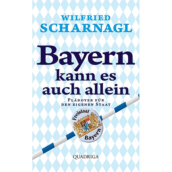 Bayern kann es auch allein, Wilfried Scharnagl