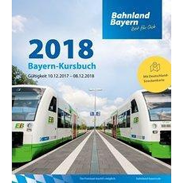 Bayern-Kursbuch 2018, m. Deutschland-Streckenkarte