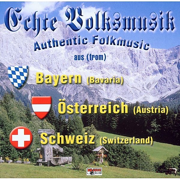 Bayern, Österreich & Schweiz, Diverse Interpreten