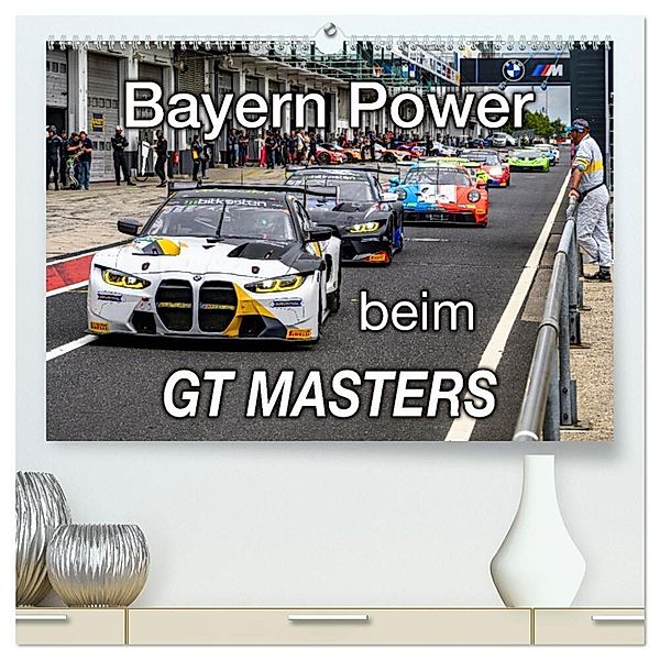 Bayern Power beim GT Masters (hochwertiger Premium Wandkalender 2025 DIN A2 quer), Kunstdruck in Hochglanz, Calvendo, Michael Schweinle & Dieter Wilczek