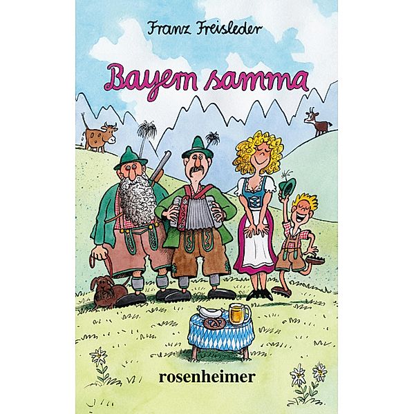 Bayern samma, Franz Freisleder