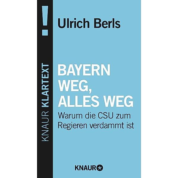 Bayern weg, alles weg, Ulrich Berls