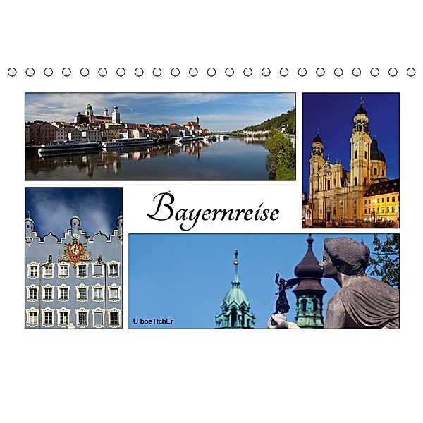 Bayernreise (Tischkalender 2021 DIN A5 quer), U boeTtchEr