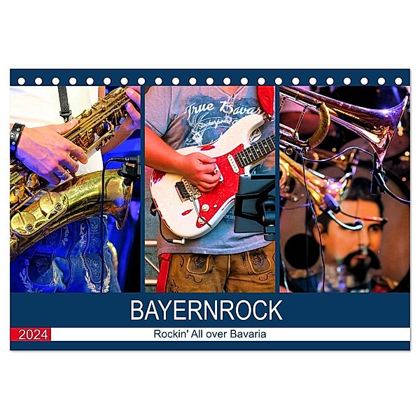 Bayernrock - Rockin' All over Bavaria (Tischkalender 2024 DIN A5 quer), CALVENDO Monatskalender, Renate Utz