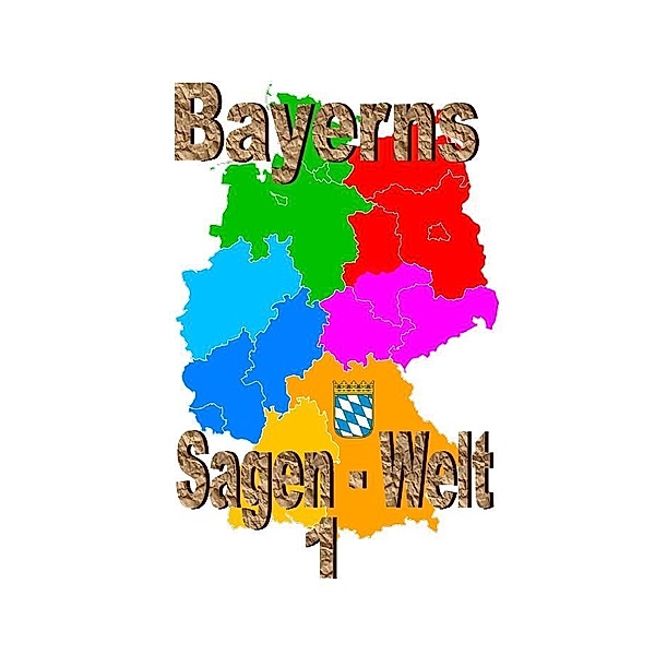 Bayerns Sagenwelt Band 1, Friedrich Moser