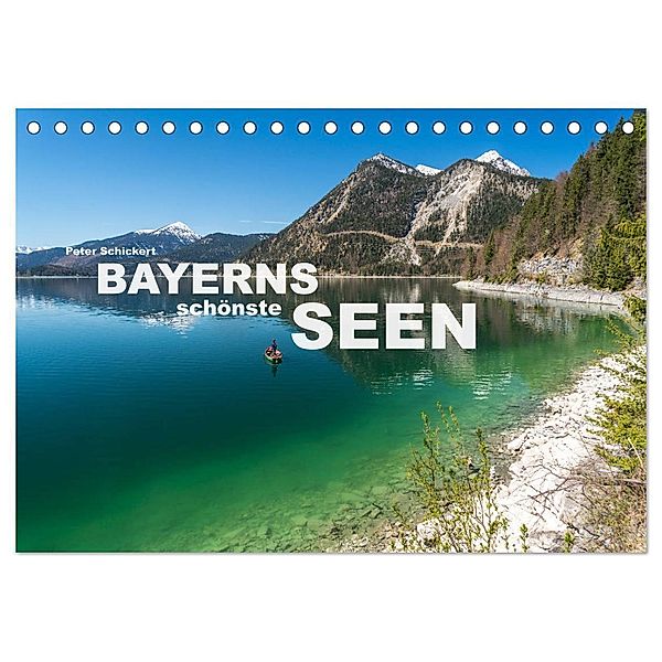 Bayerns schönste Seen (Tischkalender 2024 DIN A5 quer), CALVENDO Monatskalender, Peter Schickert