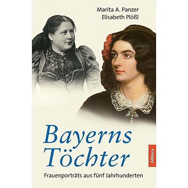 Bayerns Töchter, Marita A. Panzer, Elisabeth Plößl