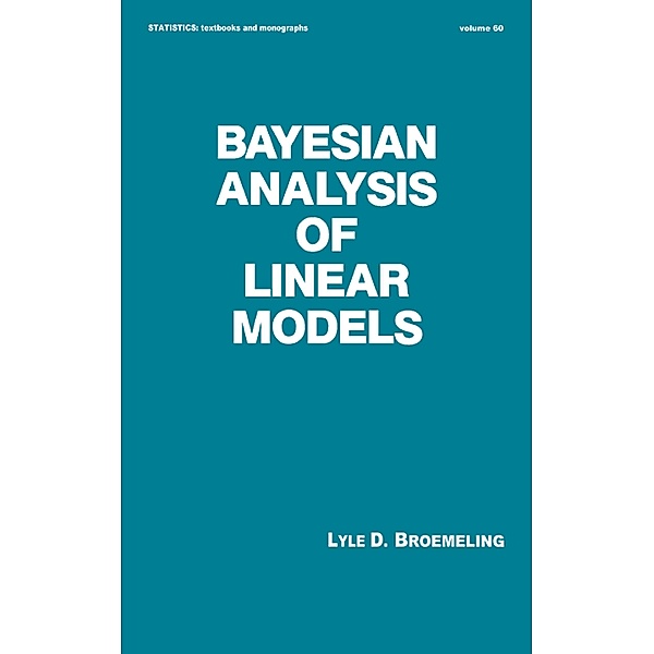 Bayesian Analysis of Linear Models, Broemeling