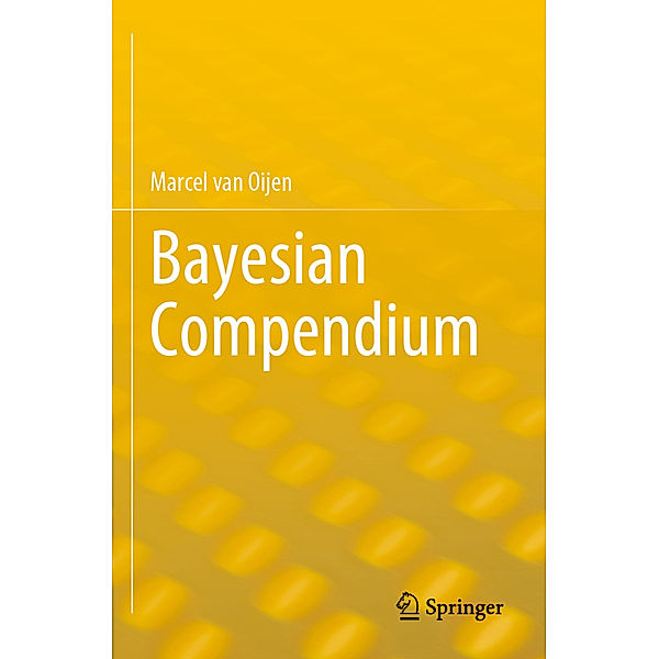 Bayesian Compendium, Marcel van Oijen