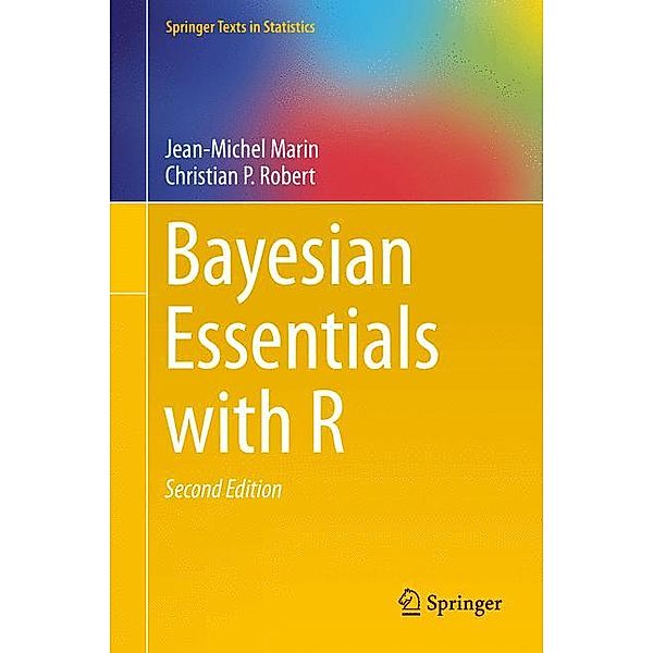 Bayesian Essentials with R, Jean-Michel Marin, Christian P. Robert