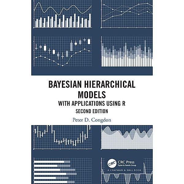 Bayesian Hierarchical Models, Peter D. Congdon