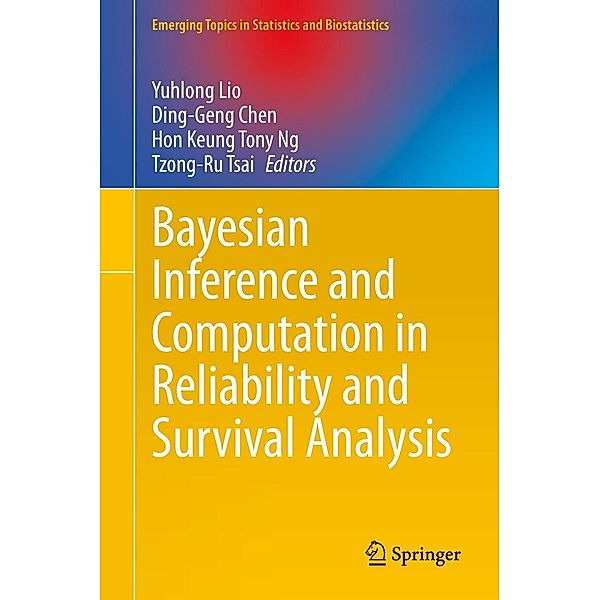 Bayesian Inference and Computation in Reliability and Survival Analysis / Emerging Topics in Statistics and Biostatistics