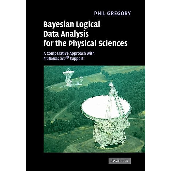 Bayesian Logical Data Analysis for the Physical Sciences, Phil Gregory