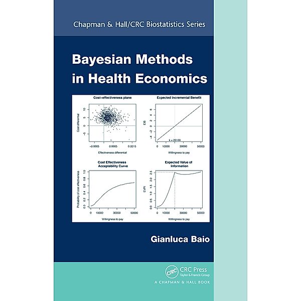 Bayesian Methods in Health Economics, Gianluca Baio