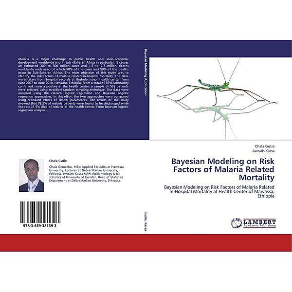 Bayesian Modeling on Risk Factors of Malaria Related Mortality, Chala Gutie, Awraris Kassa