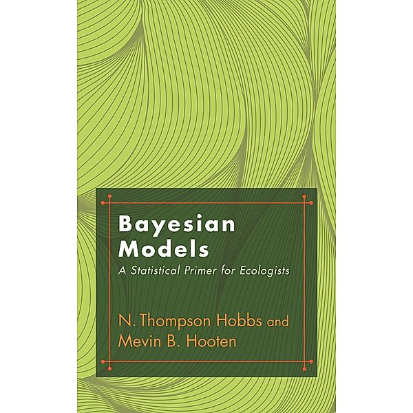 Bayesian Models, N. Thompson Hobbs, Mevin Hooten