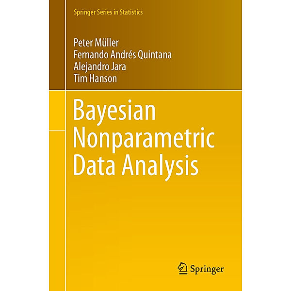Bayesian Nonparametric Data Analysis, Peter Mueller, Fernando Andrés Quintana, Alejandro Jara, Tim Hanson