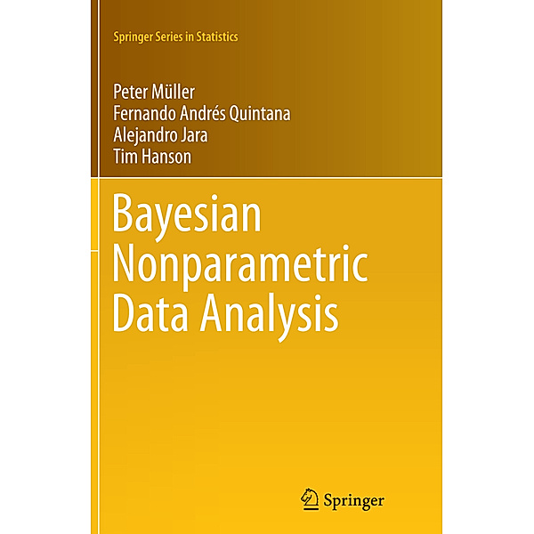 Bayesian Nonparametric Data Analysis, Peter Müller, Fernando Andres Quintana, Alejandro Jara, Tim Hanson
